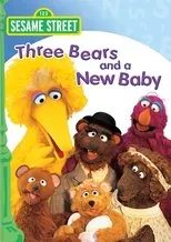 Póster de Sesame Street: Three Bears and a New Baby