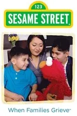 Póster de Sesame Street: When Families Grieve