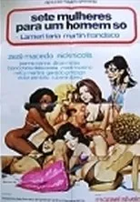 Póster de Sete Mulheres Para Um Homem Só