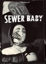Póster de Sewer Baby