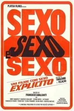 Póster de Sexo, Sexo e Sexo