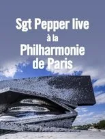 Póster de Sgt. Pepper live à la Philharmonie de Paris