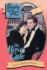 Póster de Shades of Love: The Rose Cafe