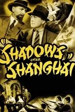 Póster de Shadows Over Shanghai