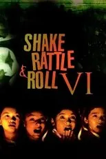 Póster de Shake, Rattle & Roll VI