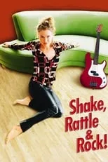 Póster de Shake, Rattle and Rock!
