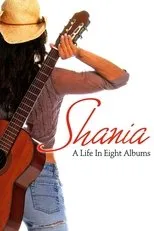 Póster de Shania A Life in Eight Albums