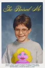 Póster de She Raised Me