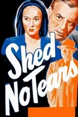 Póster de Shed No Tears