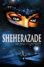 Póster de Shéhérazade: Les Mille et Une Nuits