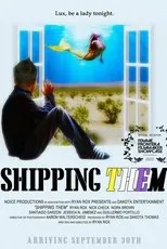 Póster de Shipping Them