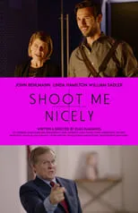 Póster de Shoot Me Nicely