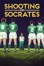 Póster de Shooting for Socrates