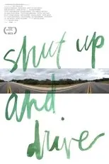 Póster de Shut Up and Drive