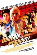 Póster de Shut Up and Shoot!