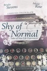 Póster de Shy of Normal: Tales of New Life Experiences