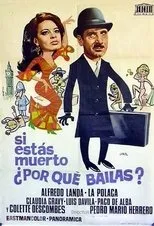 Póster de Si estás muerto, ¿por qué bailas?
