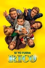 Póster de Si yo fuera rico