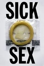 Póster de Sick Sex