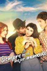 Póster de Siempre en el mejor momento