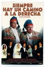 Póster de Siempre hay un camino a la derecha