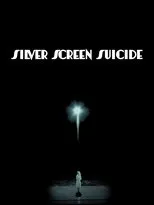 Póster de Silver Screen Suicide