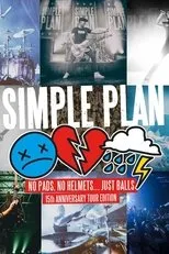 Póster de Simple Plan: No Pads, No Helmets... Just Balls 15th Anniversary Tour!