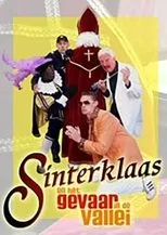 Póster de Sinterklaas en het Gevaar in de Vallei