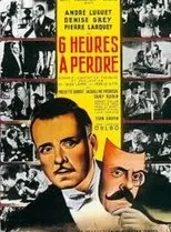 Póster de Six heures à perdre