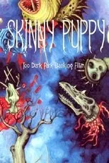 Póster de Skinny Puppy: Too Dark Park Backing Film
