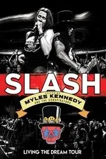 Póster de Slash featuring Myles Kennedy & The Conspirators - Living The Dream Tour