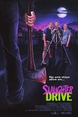 Póster de Slaughter Drive