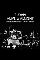 Póster de Sloan: Alive and Alright