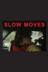 Póster de Slow Moves