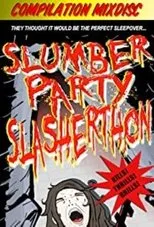 Póster de Slumber Party Slasherthon