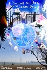 Póster de Smelling the Dirt and the Coming Rain