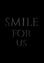 Póster de Smile for us