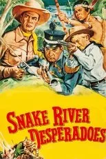 Póster de Snake River Desperadoes