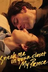 Póster de Sneak Me in Your Closet My Prince