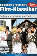 Póster de So liebt und küsst man in Tirol