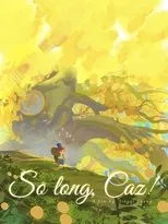 Póster de So long, Caz!