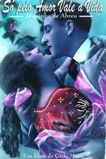 Póster de Só Pelo Amor Vale a Vida
