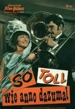 Póster de So toll wie anno dazumal