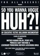 Póster de So You Wanna Vogue Huh?!