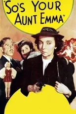 Póster de So's Your Aunt Emma!