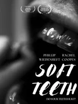 Póster de Soft Teeth