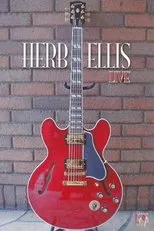 Póster de Some Call It Jazz: Herb Ellis Live in 1981