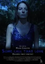 Póster de Some Call That Love