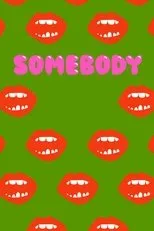 Póster de Somebody