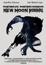 Póster de Something Evil, Something Dangerous: New Moon Rising